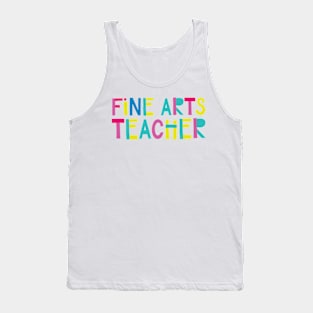 Fine Arts Teacher Gift Idea Cute Back to School Tank Top